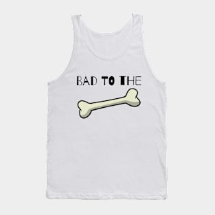 Bad to the Bone Tank Top